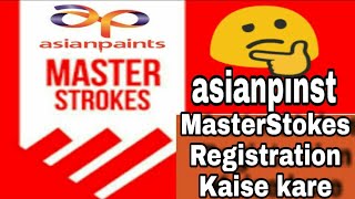 Asian Paint masterstroke card BP number registration kaise karen  How to AsianPaint Masterstroke [upl. by Savart]