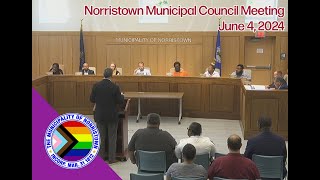 Norristown Municipal Council Meeting June 4 2024 [upl. by Limaa]