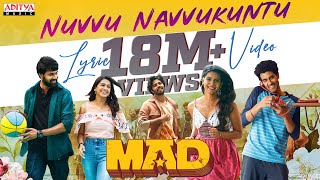 Nuvvu Navvukuntu Lyric Video  MAD  Kalyan Shankar  S Naga Vamsi  Bheems Ceciroleo [upl. by Atinus]