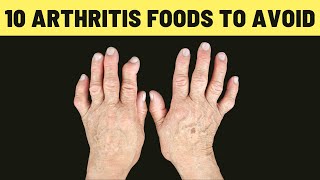 10 Foods To Avoid If You Have Arthritis  VisitJoy [upl. by Joy]