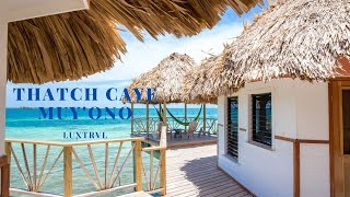 My trip to Thatch Caye Resort in Belize a MuyOno Resort [upl. by Finkelstein]