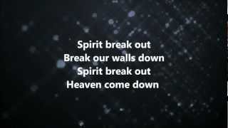 Spirit Break Out  Kim WalkerSmith w Lyrics [upl. by Etta691]