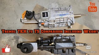 Tremec TKX to T5 Comparison Including Weight [upl. by Ajnek]