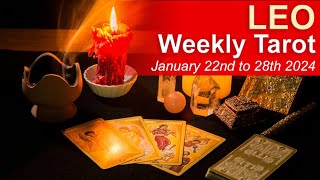 LEO WEEKLY TAROT READING quotYOURE GETTING YOUR WISH LEO HAVE FAITHquot January 22nd to 28th 2024 [upl. by Eniale43]