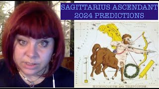 2024 SAGITTARIUS ASCENDANT PREDICTIONS ANCIENT ASTROLOGY [upl. by Genovera]