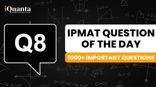 IPMAT Question of the Day 8  YOGESH JOSHI [upl. by Anilasor423]