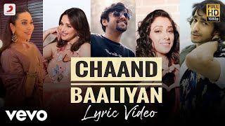 Aditya A  Chaand Baaliyan  Official Lyric Video [upl. by Athalla183]