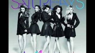 The Saturdays  Unofficial Full With Lyrics [upl. by Andria]