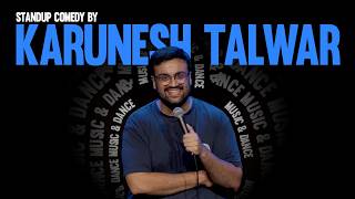 Music amp Dance  Stand Up Comedy by Karunesh Talwar 2024 [upl. by Julius197]