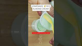 Homemade 🏠 Rice ALMOND CREAMhow to make rice cream at home ytshorts skincare ricecream diy [upl. by Ostler]