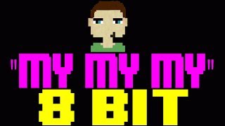 My My My 8 Bit Tribute to Troye Sivan  8 Bit Universe [upl. by Palumbo963]