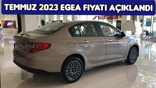 TEMMUZ 2023 FIAT EGEA SEDAN FİYAT LİSTESİ AÇIKLANDI [upl. by Rigdon]