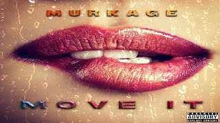 Murkage Move it Audio video [upl. by Elyak457]