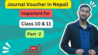 Numerical problem ifJournal Voucher in Nepali   Class 10  Class 11  Account  part 1 [upl. by Nevs]