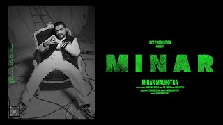 MINAR  Official Video  Minar Malhotra  Latest Rap Song [upl. by Ahsinauq]