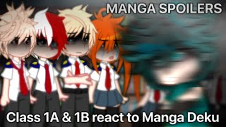 Class 1A and 1B react to Manga Deku  MANGA SPOILERS  22  mhabnha [upl. by Medardas]