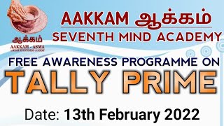 Free Online Awareness Program on Tally Prime  Register Now   Aakkam Asma [upl. by Annohsal]