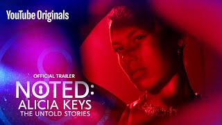 NOTED Alicia Keys The Untold Stories Official Trailer [upl. by Rakia]