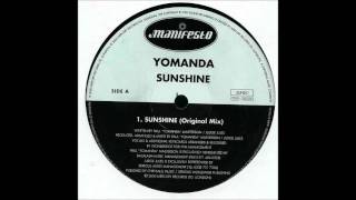 Yomanda  Sunshine Original Mix [upl. by Aelrac399]