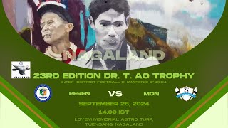 23RD EDITION DR T AO TROPHY  PEREN VS MON  SF2  LOYEM MEMORIAL ASTRO TURF TUENSANG [upl. by Burk]