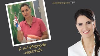 Elektrische Zahnbürste Richtig Zähneputzen mit der KAIMethode  wie geht das 3 Tipps [upl. by Nocaj]