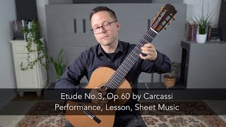 Etude No3 Op60 by Carcassi and Lesson for Classical Guitar [upl. by Yonina403]