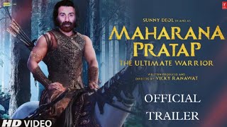 Maharana Pratap Official Trailer  Sunny Deol Vicky R  Maharana Pratap Official Announcement [upl. by Anaud]