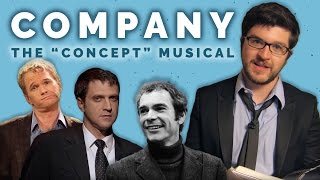 Company The “Concept” Musical [upl. by Adnahs]