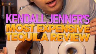 Kendall Jenner’s Most Expensive Tequila Review [upl. by Schargel378]