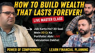 Getting Rich Masterclass Learn Financial Planning amp Wealth Building SanjayKathuria MisfitHumans [upl. by Eilegna863]