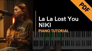 La La Lost You  NIKI Piano Tutorial  Not Angka [upl. by Idette]