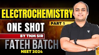 Electrochemistry NCERT based one shot  TNM sir  Fateh Batch [upl. by Auqkinahs]