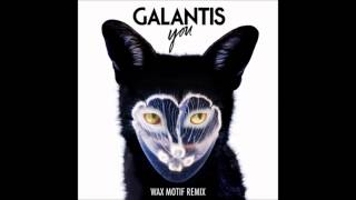 Galantis  You Wax Motif Remix [upl. by Damle]