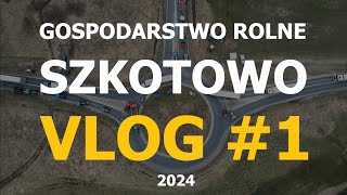 Protest Rolników🚜🚧🇵🇱  VLOG1 GR🥔Szkotowo [upl. by Ciprian]