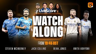 🎥🍿 LIVE  LiveScore Watchalong 🏴󠁧󠁢󠁥󠁮󠁧󠁿 Man City 🆚 Real Madrid 🇪🇸 [upl. by Yrocej119]