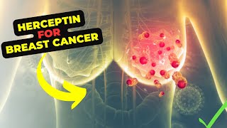 Understanding the Potential Side Effects of Herceptin [upl. by Wes]