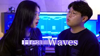 Heat Waves cover커버 by Highcloud [upl. by Eelirrem]