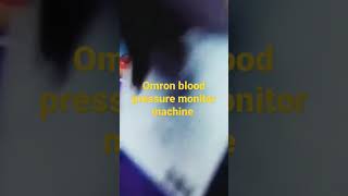 Omron blood pressure monitor machine🎚️shortyoutubeshorts viralshortvideo [upl. by Aidam967]