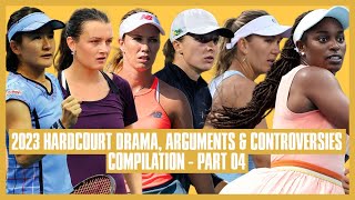 Tennis Hard Court Drama 2023  Part 04  Get the Camera Out of My Face [upl. by Chalmer928]