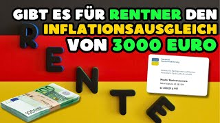 ⚡️RENTE❗️Gibt es für Rentner den Inflationsausgleich von 3000 Euro [upl. by Marsden]