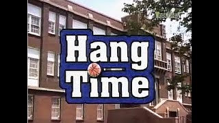 Hang Time 1 S1E1 [upl. by Narut]