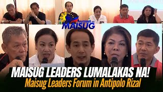 LUMALAKAS NA ANG HAKBANG ng MAISUG sa ANTIPOLO RIZAL [upl. by Neilson470]