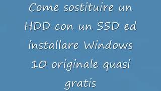 sostituzione hard disk sata con SSD ed installazione Win10 [upl. by Bain678]