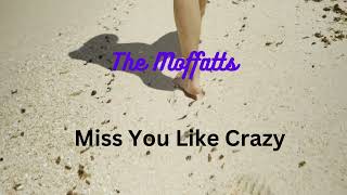 The Moffatts  Miss You Like Crazy [upl. by Muiram]