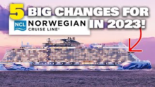 5 BIG CHANGES coming to Norwegian Cruise Line in 2023 [upl. by Tyler423]