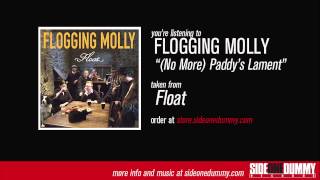 Flogging Molly  No More Paddys Lament Official Audio [upl. by Nirek452]