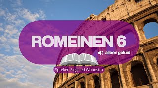 Romeinen 6 alleen geluid  Siegfried Woudstra [upl. by Udele27]