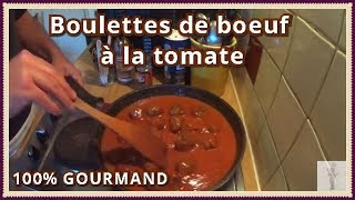 boulettes de viande de boeuf sauce tomate [upl. by Ervin]