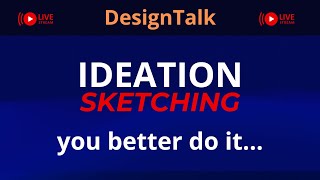 DESIGN TALK  IDEATION SKETCHING  Luciano Bove [upl. by Dempstor930]