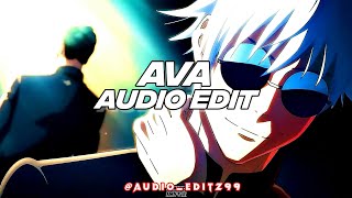 Ava  famy 『edit audio』 [upl. by Itaws]